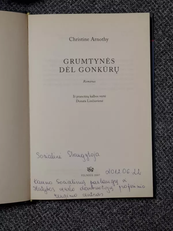 Grumtynės dėl Gonkūrų - Christine Arnothy, knyga 3