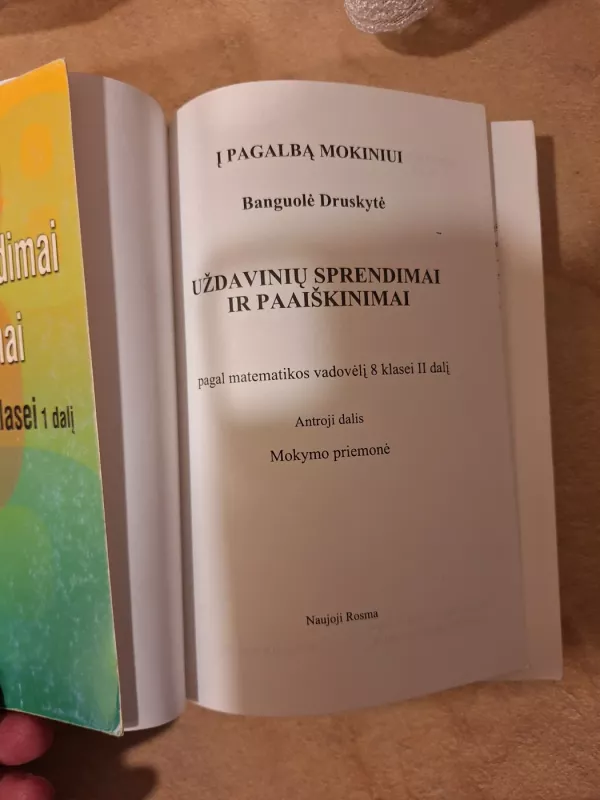 Uždavinių sprendimai ir paaiškinimai pagal matematikos vadovėlį 8 klasei 2 dalį - Banguolė Druskytė, knyga 5