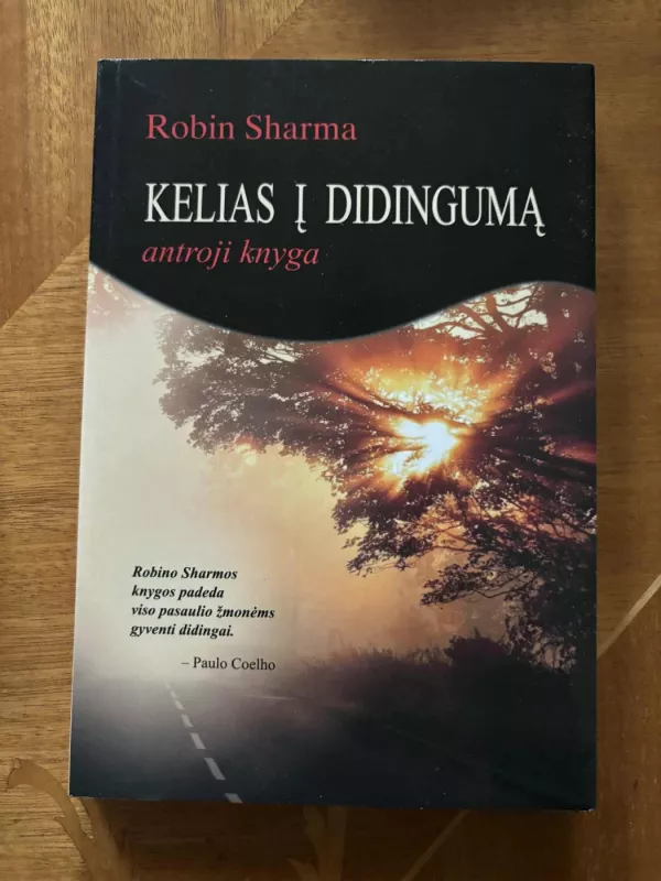 Kelias į didingumą - Robin Sharma, knyga 2