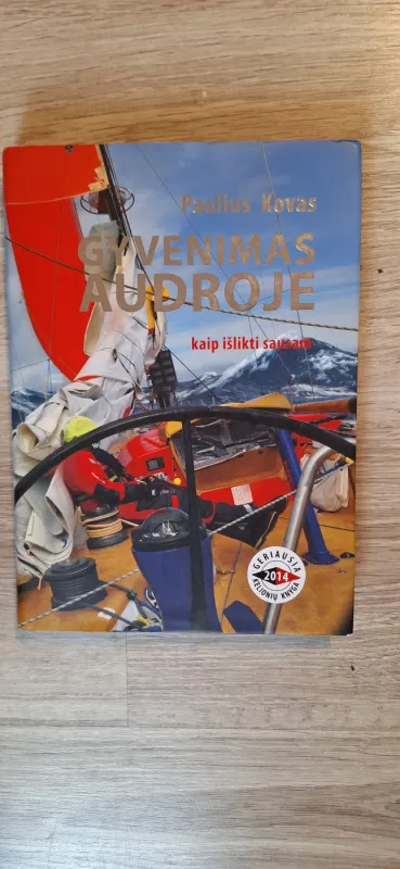 Gyvenimas audroje - Paulius Kovas, knyga 2