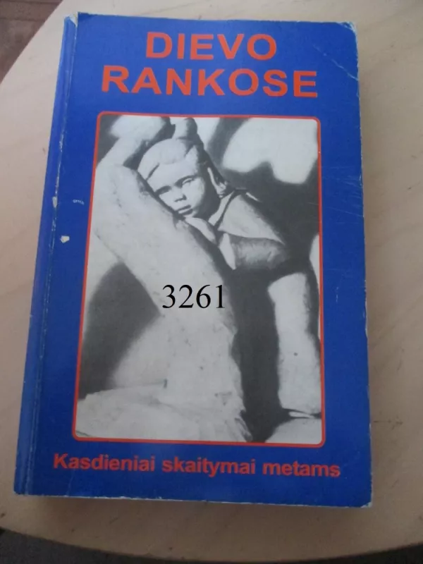 Dievo rankose. Kasdieniai skaitiniai metams - Herbertas Neimanas, knyga 2