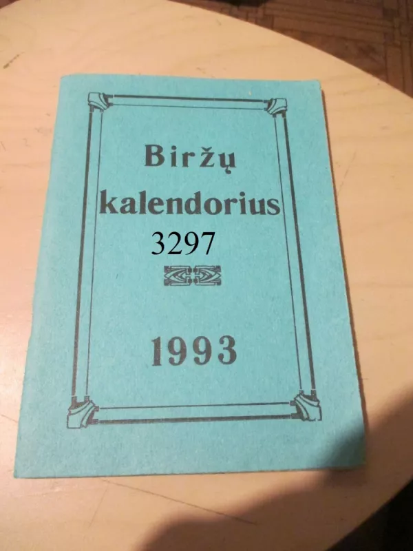 Biržų kalendorius 1993 - Algirdas Butkevičius, knyga 2