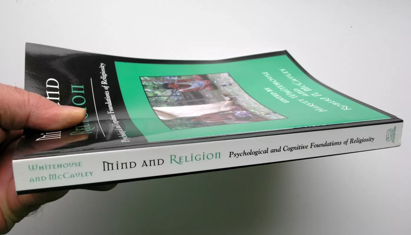 Mind and Religion: Psychological and Cognitive Foundations of Religiosity - Harvey Whitehouse, knyga 5
