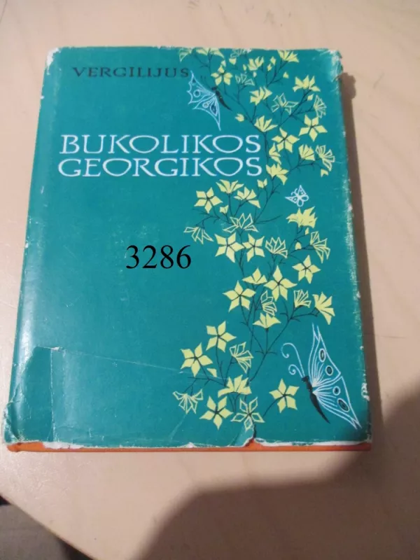 Bukolikos. Georgikos - Autorių Kolektyvas, knyga 2