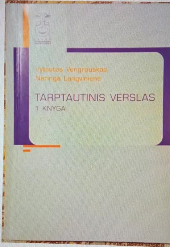 Tarptautinis verslas 1 knyga - Vytautas Vengrauskas, knyga 4