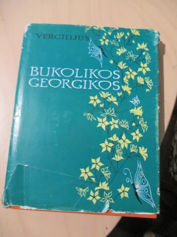 Bukolikos. Georgikos - Autorių Kolektyvas, knyga 3