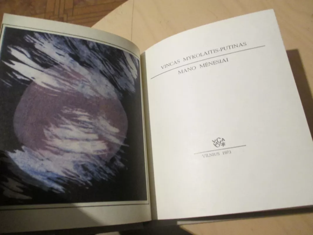 Mano mėnesiai - Vincas Mykolaitis-Putinas, knyga 6