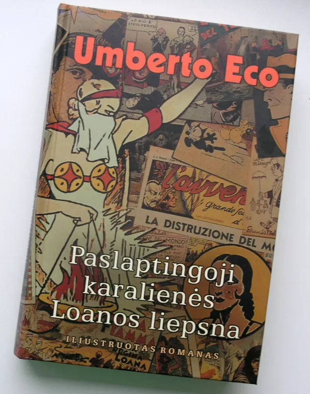 PASLAPTINGOJI KARALIENĖS LOANOS LIEPSNA - Umberto Eco, knyga 2