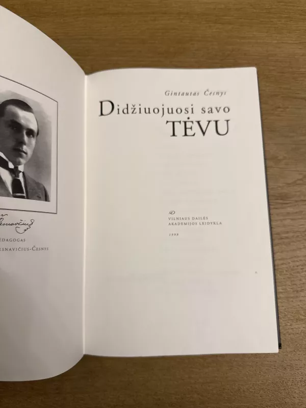 Didžiuojuosi savo Tėvu - Gintautas Česnys, knyga 3