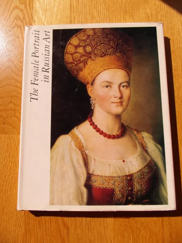 The female portrait in Russian art (12th-early 20th centuries) - Mochalov, knyga 2