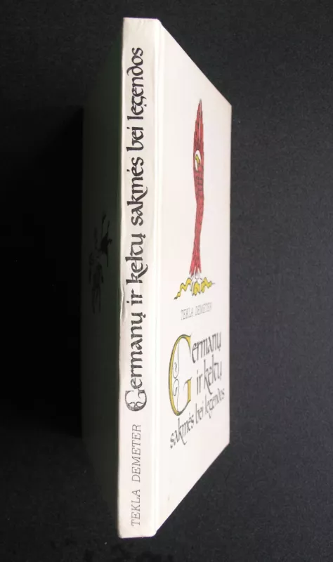 Germanų ir keltų sakmės bei legendos - Tekla Demeter, knyga 4