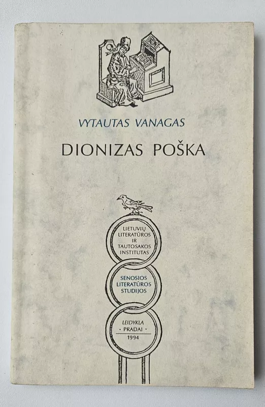 Dionizas Poška - Vytautas Vanagas, knyga 2