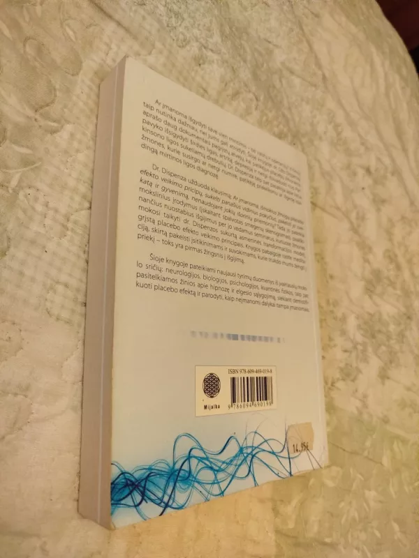 Jūs esate placebas - Dr. Joe Dispenza, knyga 4