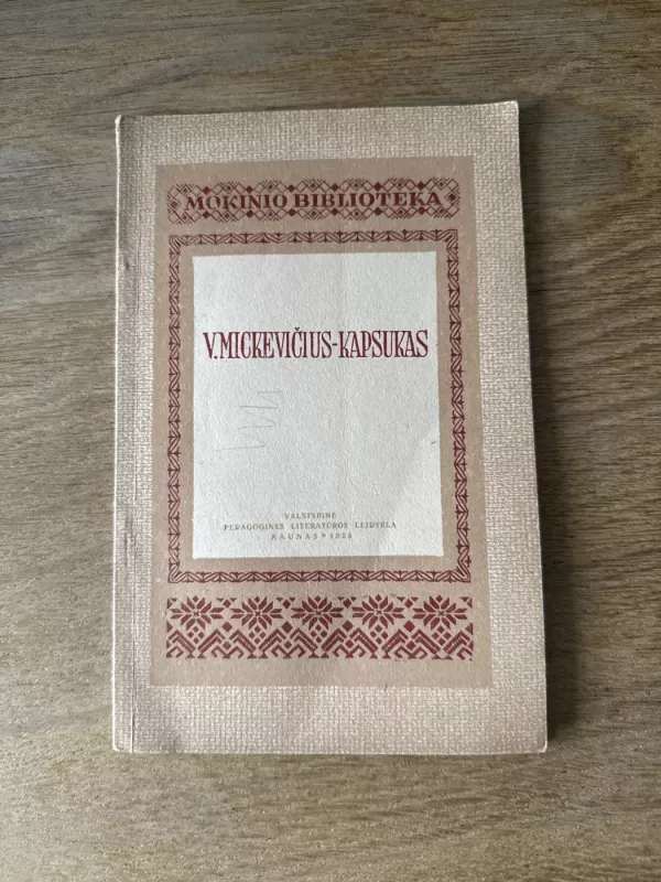 V.Mickevičius- Kapsukas(Mokinio biblioteka) - M. Vaicekauskaitė, knyga 2