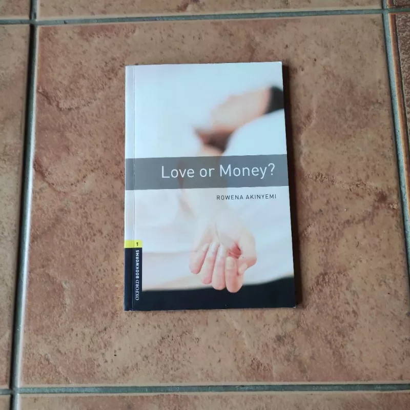 Love or Money?. Oxford Bookworms 1 - Rowena Akinyemi, knyga 2