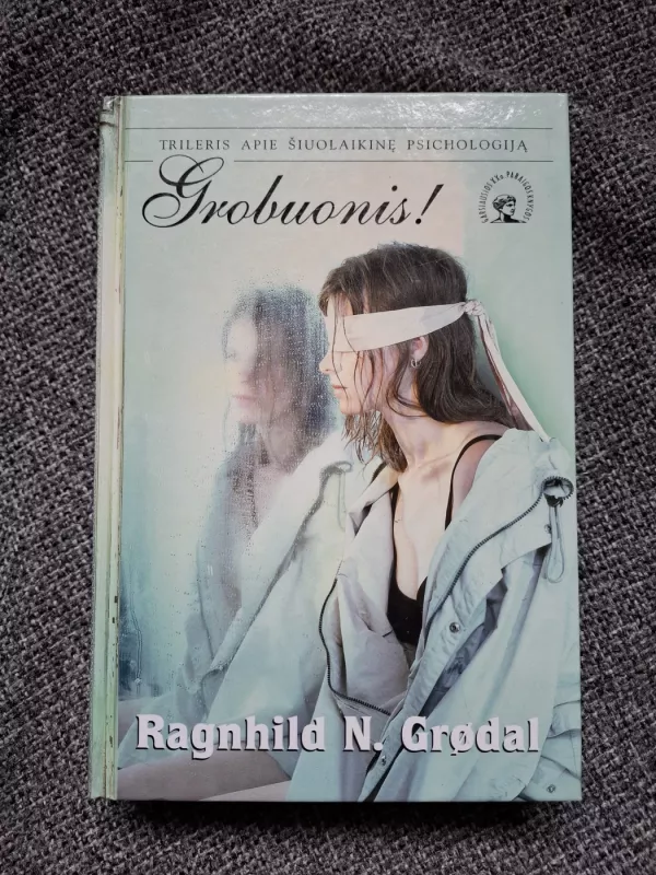 Grobuonis! - Ragnhild N. Grodal, knyga 2