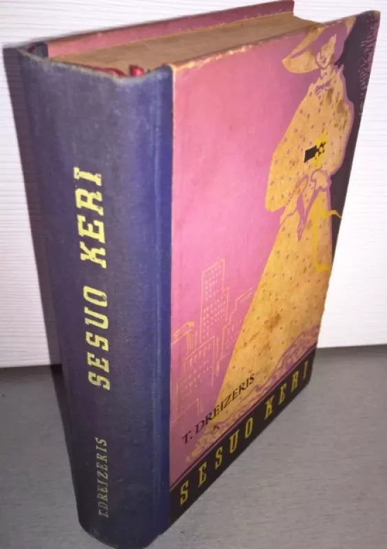 (3 kn.): Džeinė Gerhart; Tvirtovė; Sesuo Keri - Teodoras Dreizeris, knyga 5