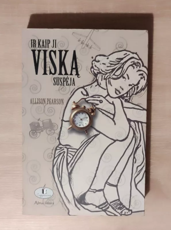 Ir kaip ji viska suspėja - Allison Pearson, knyga 2