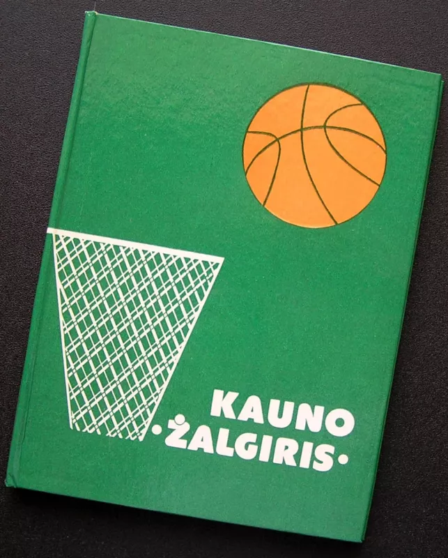 Kauno Žalgiris - Algimantas Bertašius, knyga 2
