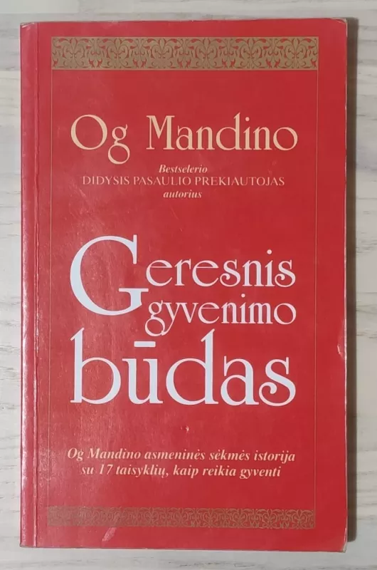 Geresnis gyvenimo būdas - Og Mandino, knyga 2