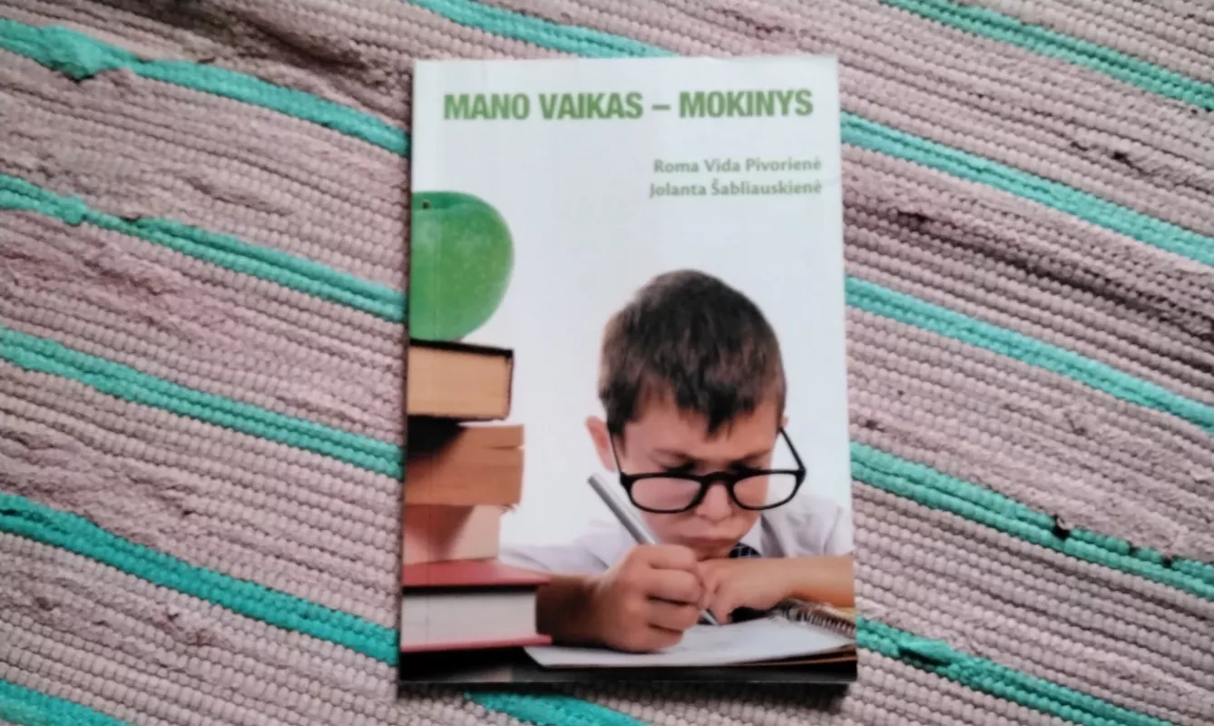 Mano vaikas - mokinys - Autorių Kolektyvas, knyga 2