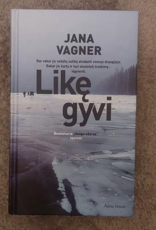 Likę gyvi - Jana Vagner, knyga 2