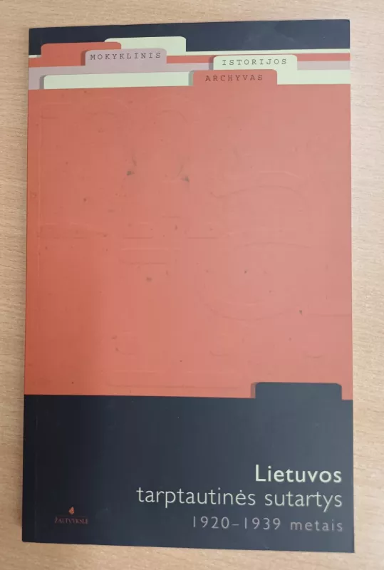 Lietuvos tarptautinės sutartys 1920-1939 m. - Autorių Kolektyvas, knyga 2