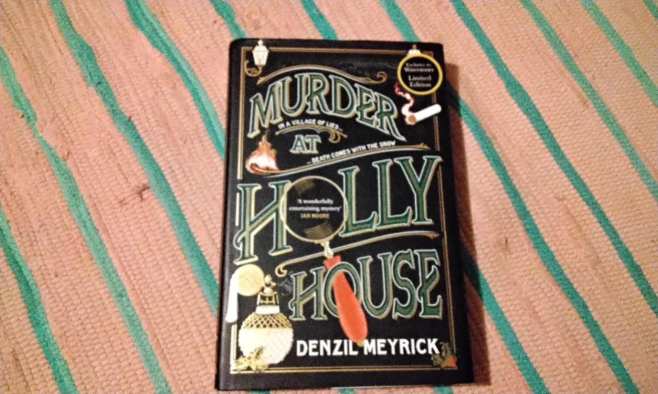 Murder at Holly House - Denzil Meyrick, knyga 2