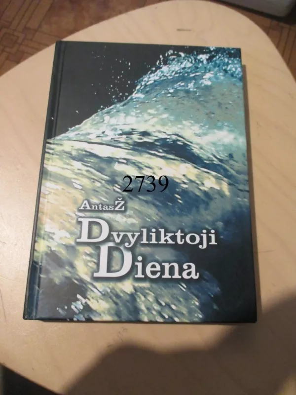 Dvyliktoji diena - K. Vėlius, knyga 2