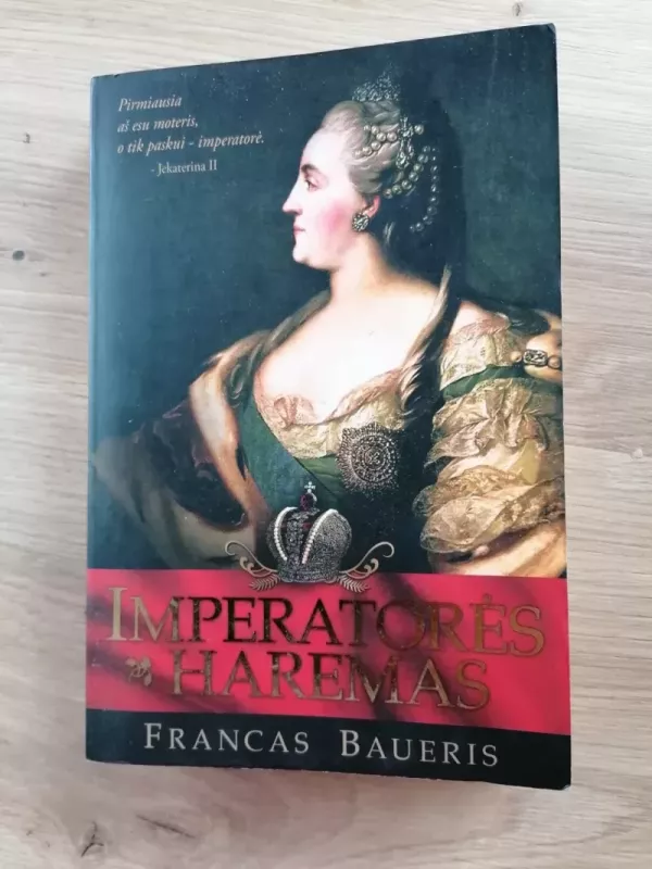 Imperatorės haremas - Francas Baueris, knyga 2