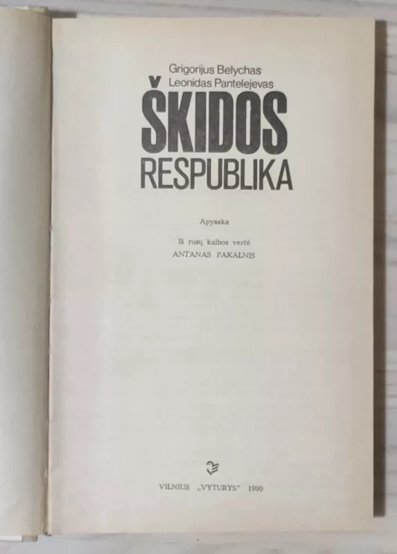 Škidos respublika - G. Belychas, L.  Pantelejevas, knyga 2