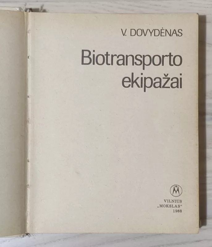 Biotransporto ekipažai - V. Dovydėnas, knyga 3