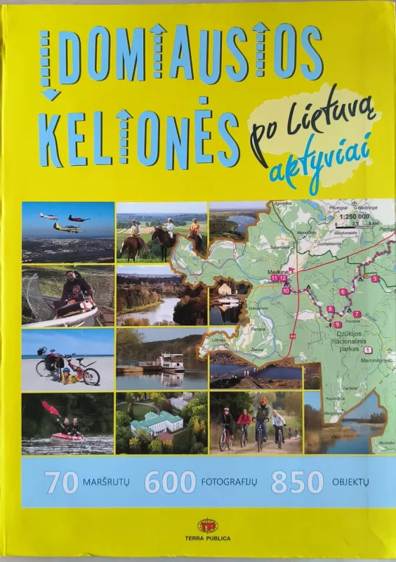 Įdomiausios kelionės po Lietuvą aktyviai - Danguolė Kandrotienė, Vytautas Kandrotas, knyga 2