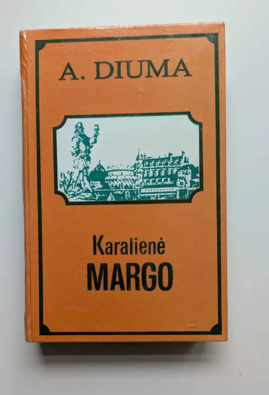 Karalienė Margo - Aleksandras Diuma, knyga 2