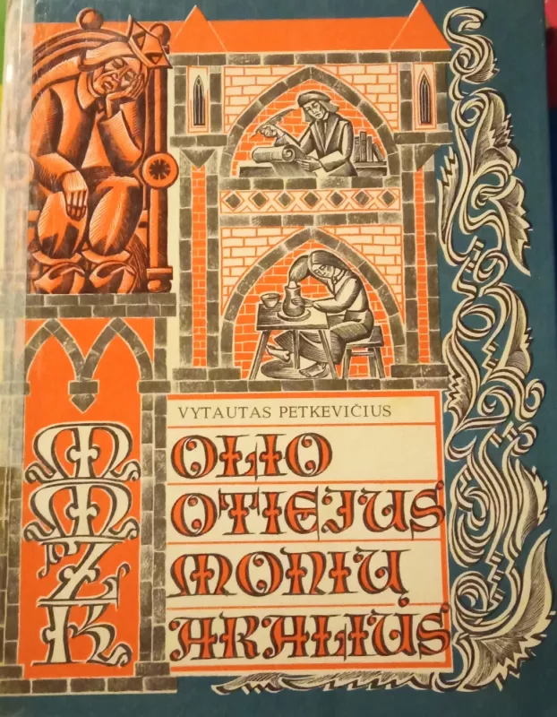 Molio Motiejus-žmonių karalius - Vytautas Petkevičius, knyga 2