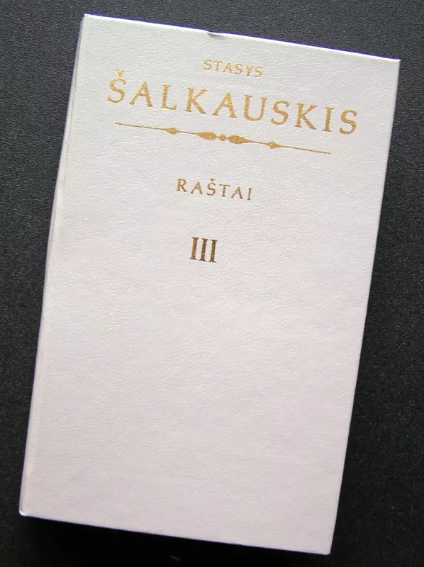Raštai (III tomas) - Stasys Šalkauskis, knyga 2