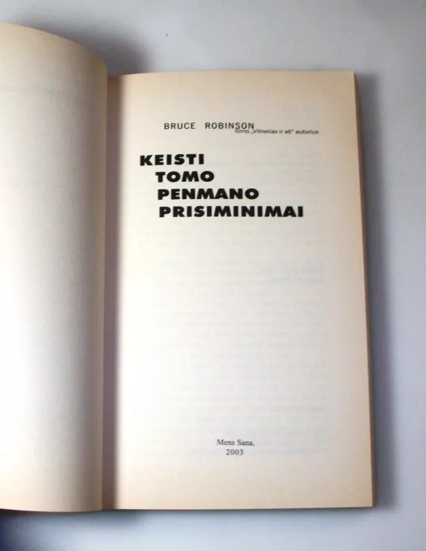 Keisti Tomo Penmano prisiminimai - Bruce Robinson, knyga 4