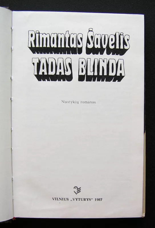 Tadas Blinda - Rimantas Šavelis, knyga 3