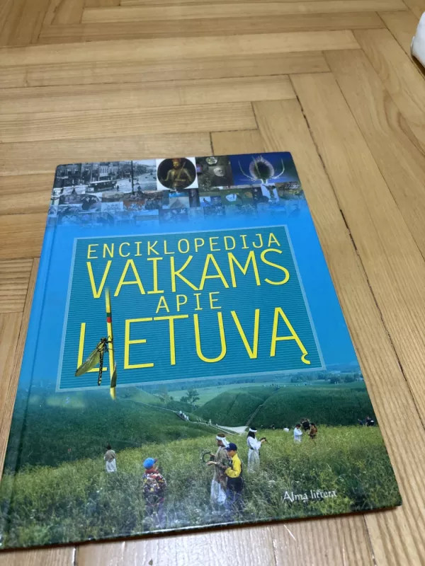 Enciklopedija vaikams apie Lietuvą - Autorių Kolektyvas, knyga 2