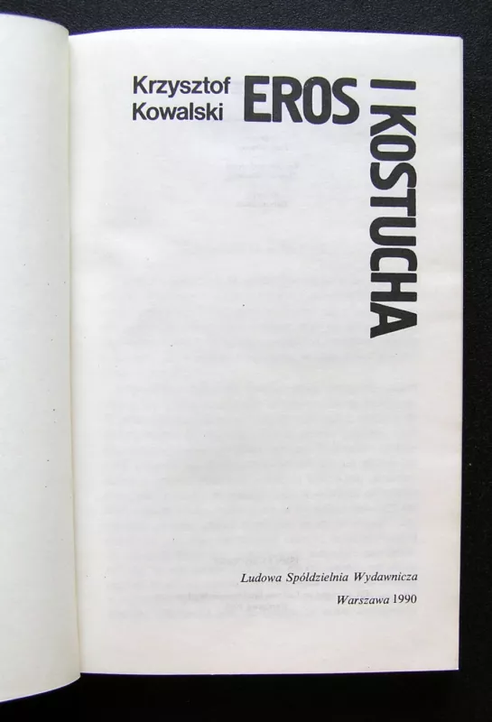 Eros i kostucha - Kowalski Krzystof, knyga 3