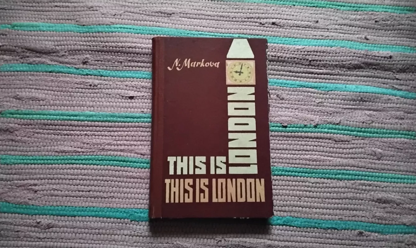 This is London - N. Markova, knyga 2