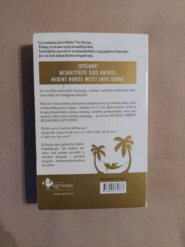 4 valandų darbo savaitė - Timothy Ferriss, knyga 3