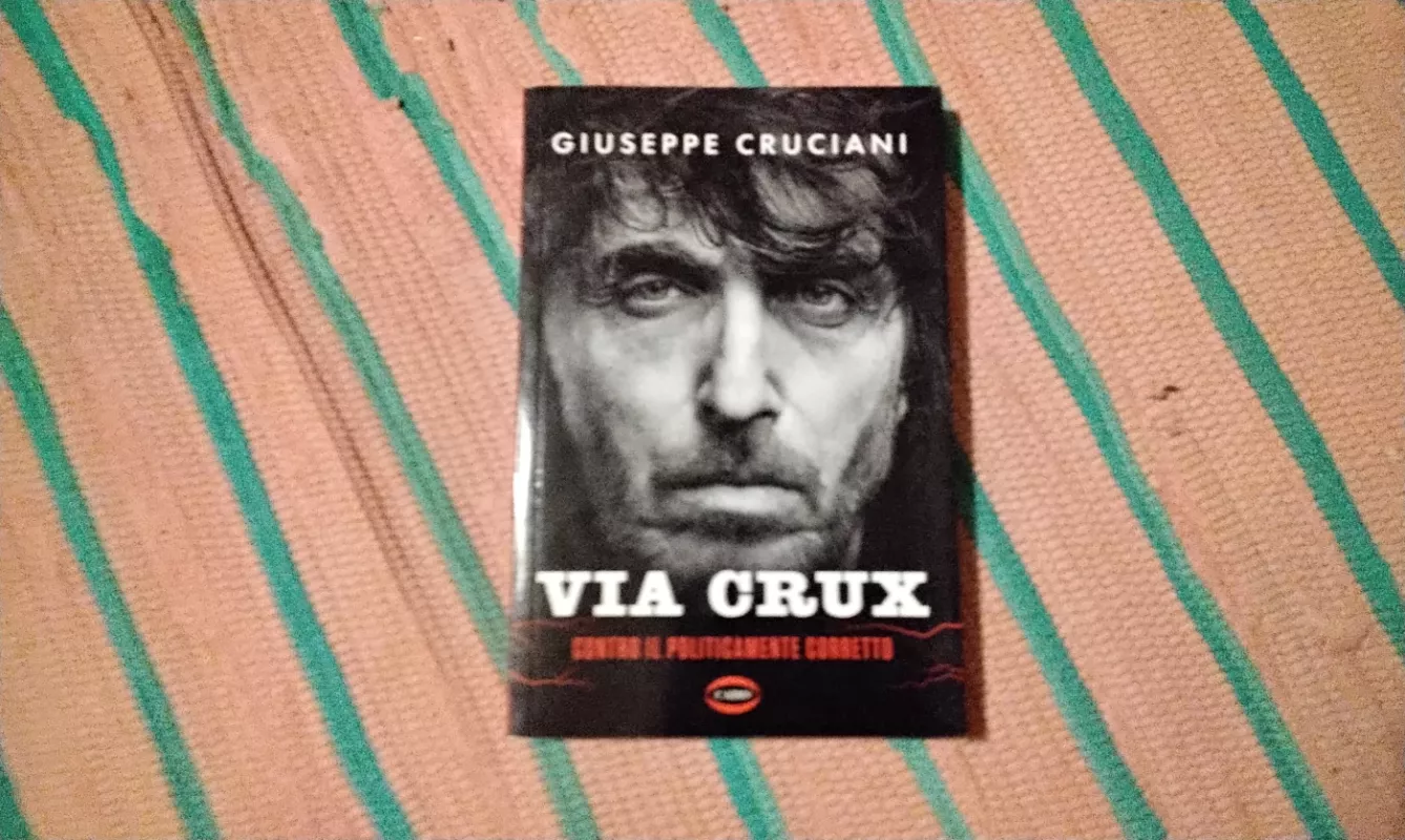 Via Crux. Contro il politicamente corretto - Giuseppe Cruciani, knyga 2