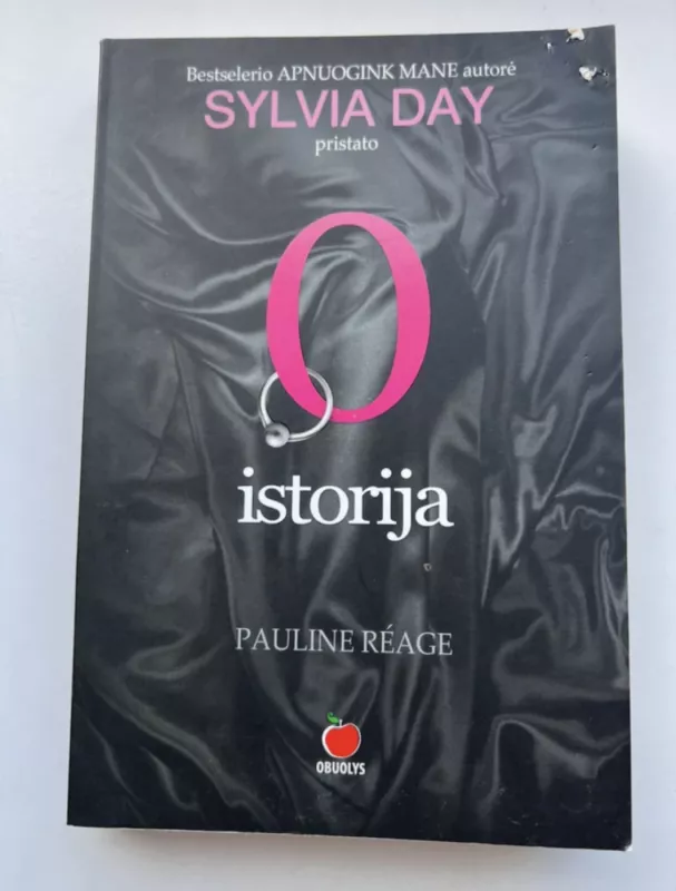 O ISTORIJA: savo laiku uždrausta net Prancūzijoje - Pauline Reage, knyga 2