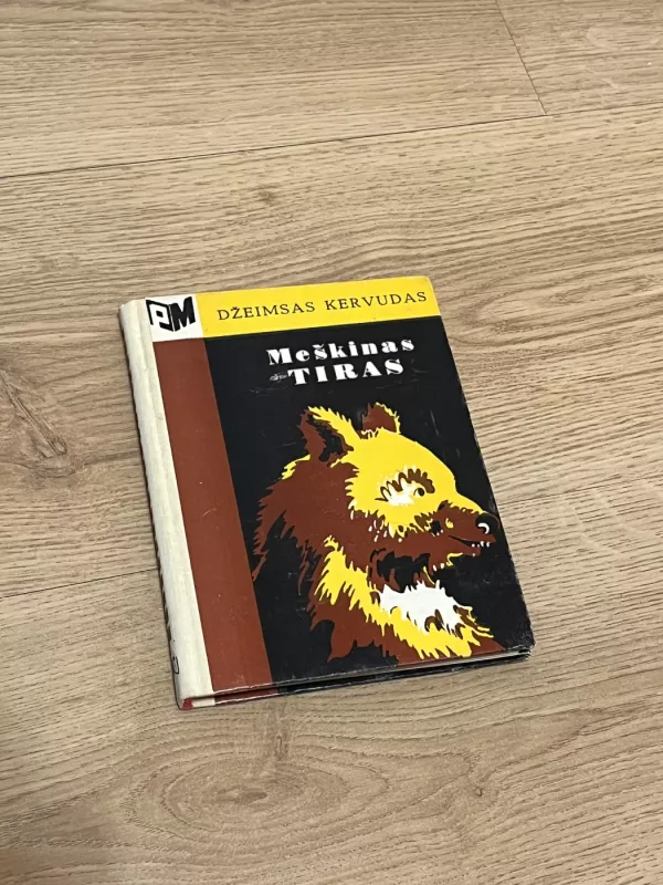 Meškinas Tiras - Džeimsas Oliveris Kervudas, knyga 2