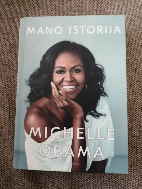 Mano istorija - Michelle Obama, knyga 2