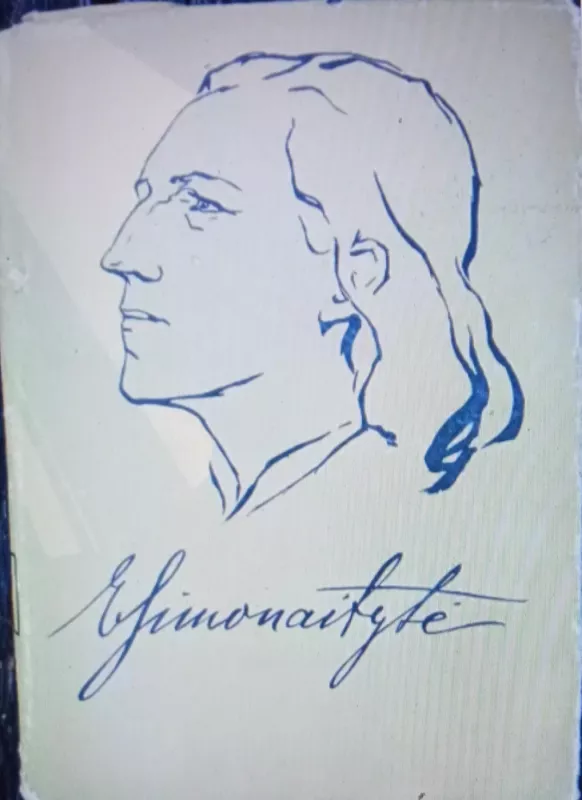 Raštai (6 tomai) - Ieva Simonaitytė, knyga 2