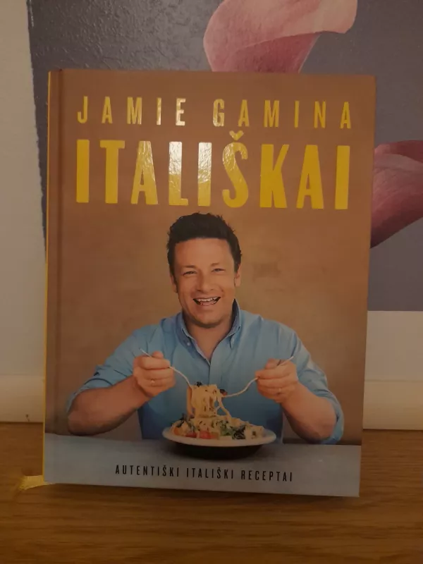 Jamie gamina itališkai - Oliver Jamie, knyga 2