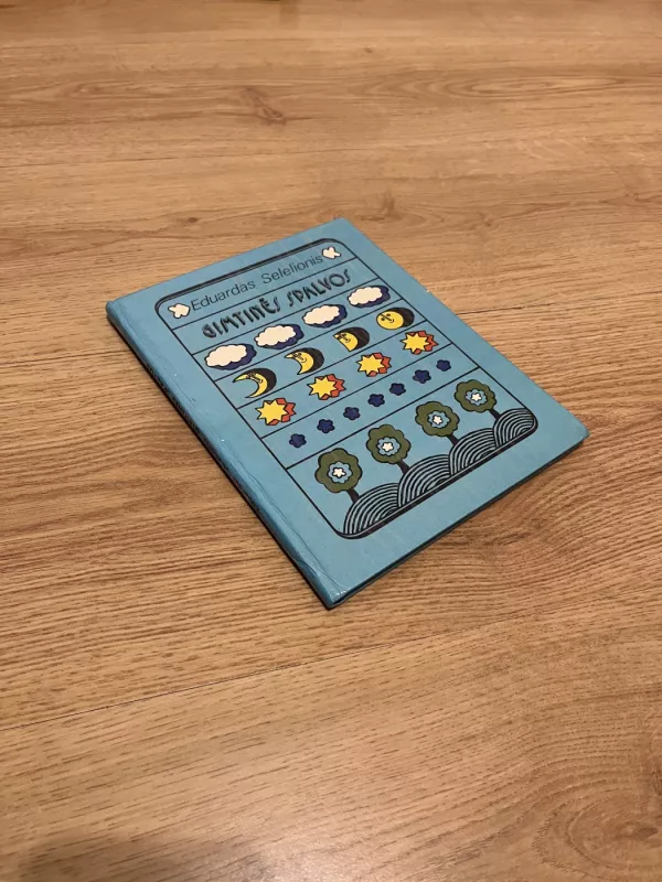 Gimtinė spalvos - Eduardas Selelionis, knyga 2