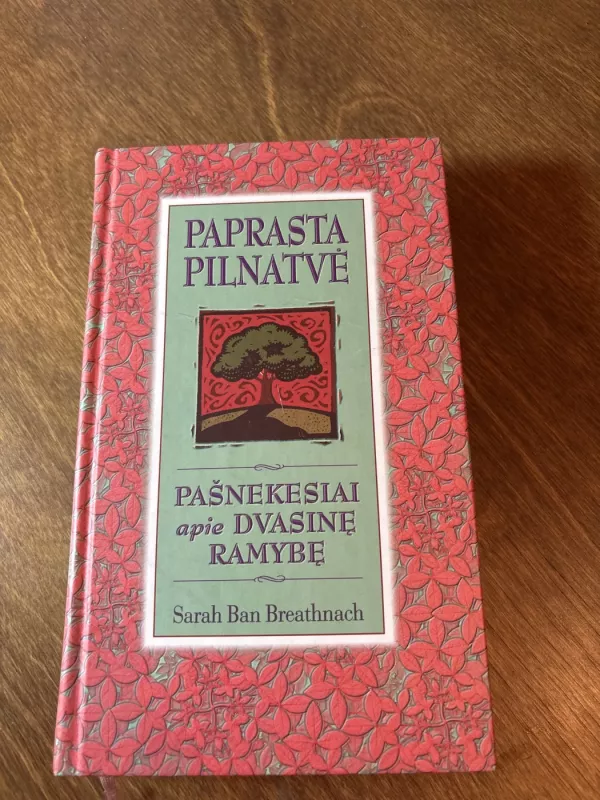 Paprasta pilnatvė - Sarah Ban Breathnach, knyga 2